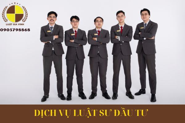 DỊCH VỤ LUẬT SƯ ĐẦU TƯ TẠI ĐỒNG NAI