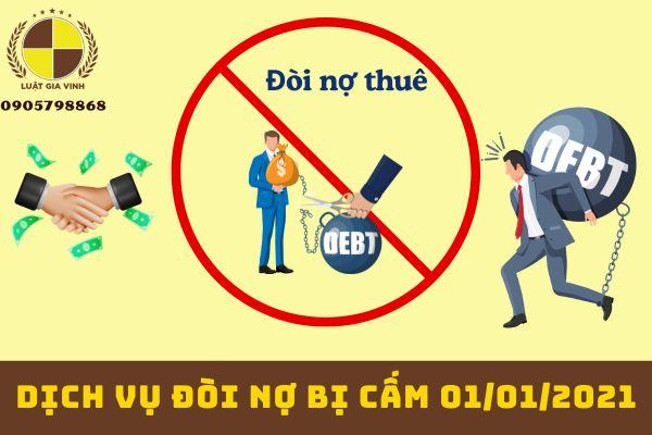 Dịch vụ đòi nợ bị cấm 01/01/2021