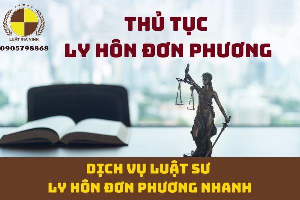 Dịch vụ luật sư ly hôn đơn phương nhanh