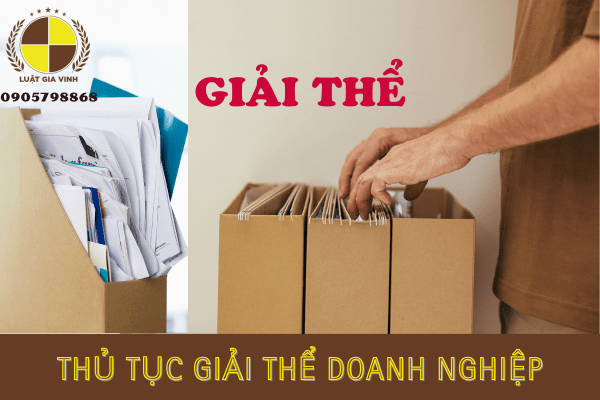 Thủ tục giải thể doanh nghiệp