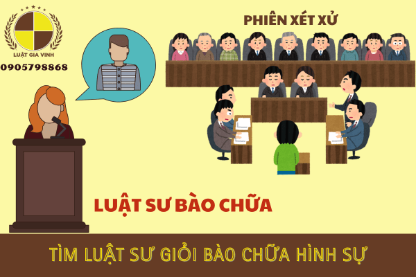 Tìm luật sư giỏi bào chữa hình sự ở đâu?